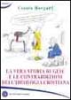 La vera storia di Gesù e le contraddizioni dell'ideologia cristiana