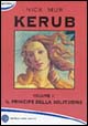 La crociata del nuovo messia. Kerub. Vol. 2