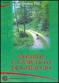 Monroe e l'amuleto di ghiaccio