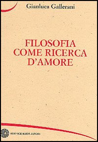 Filosofia come ricerca d'amore e il tempo della morte