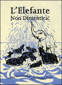 L'elefante non dimentica!