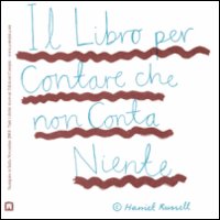 Il libro per contare che non conta niente