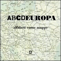ABCDEUROPA. Alfabeti come mappe