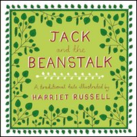 Jack and the beanstalk. A traditional tale illustrated