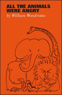 All the animals were angry