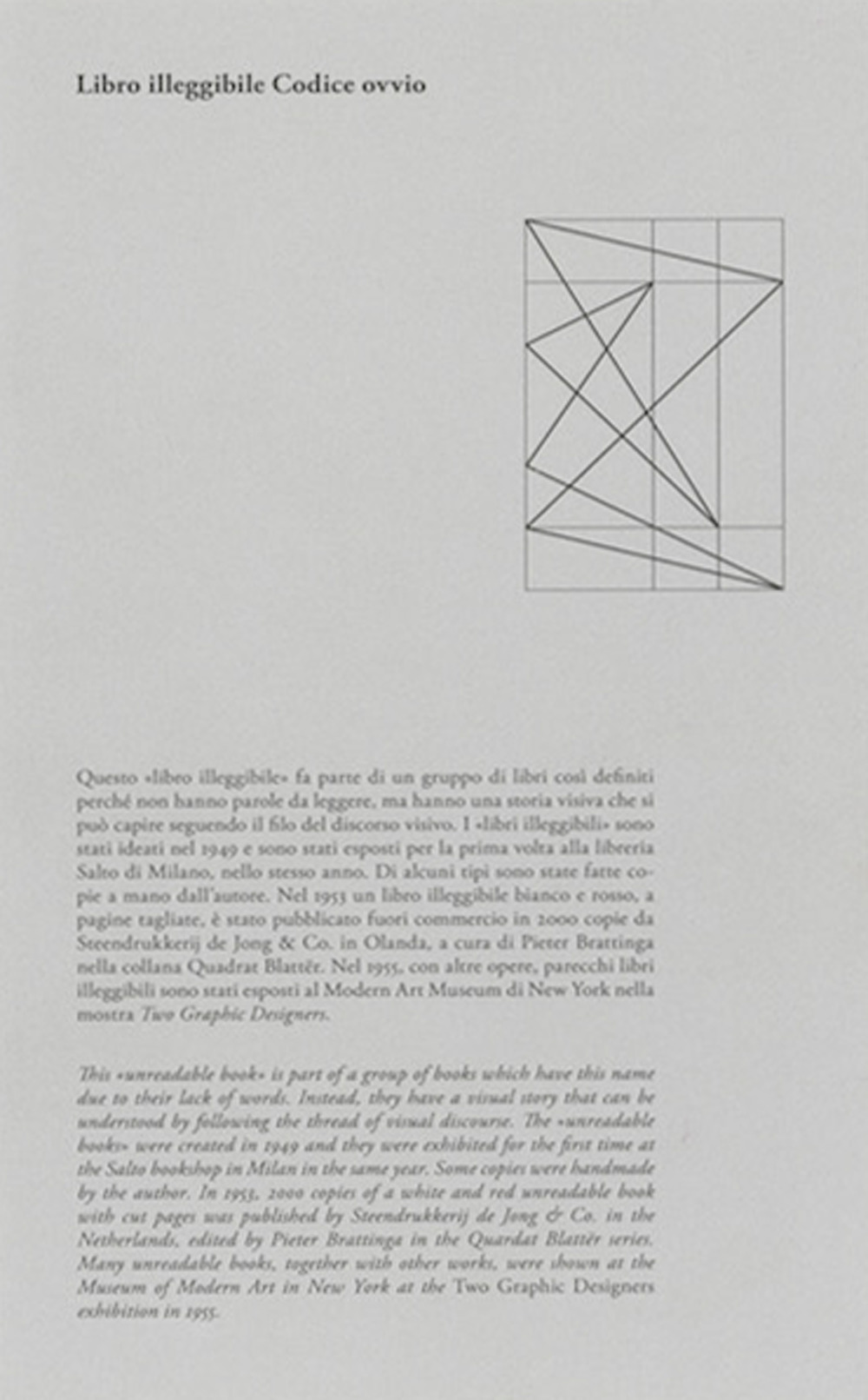 Libro illeggibile. Codice ovvio