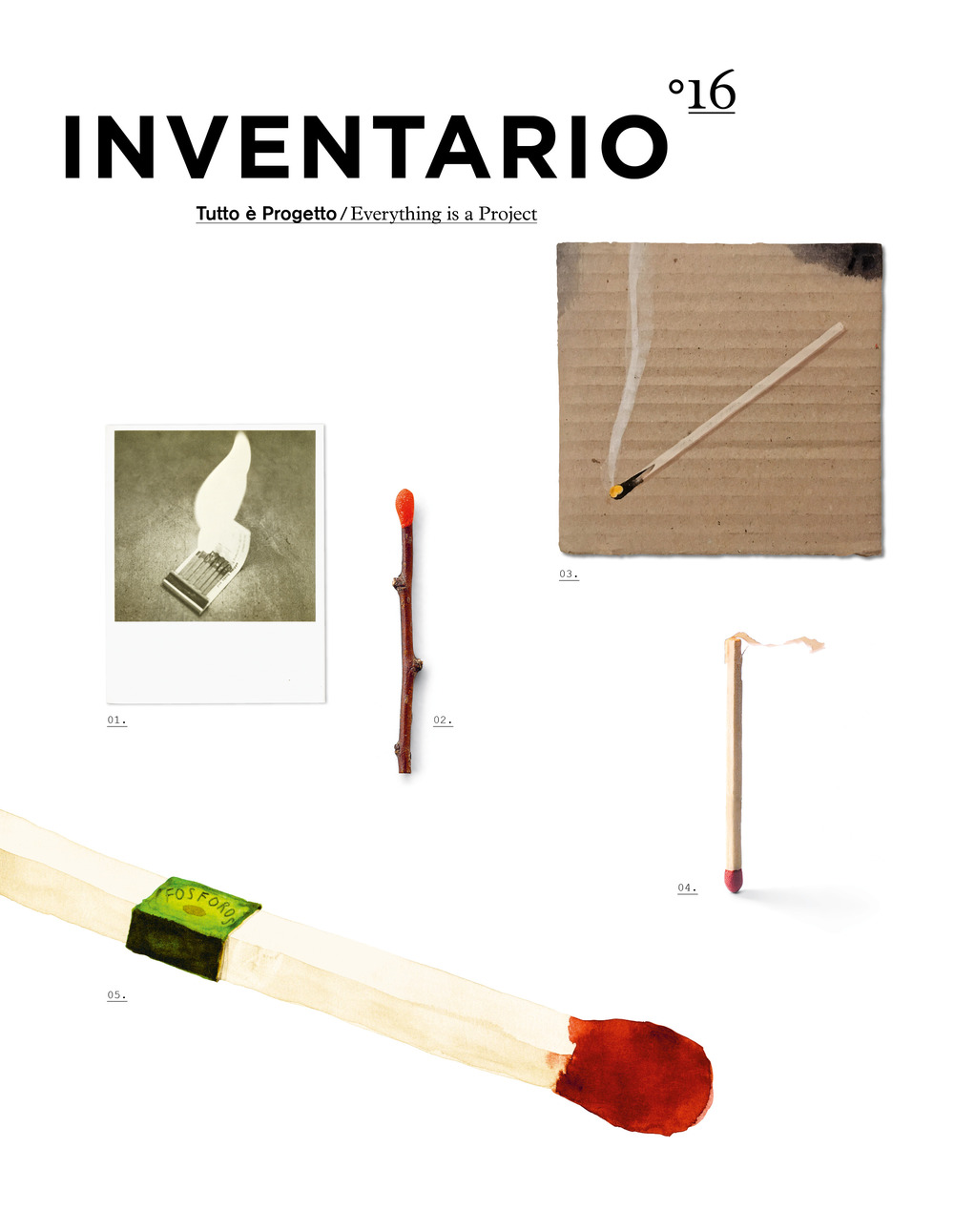 Inventario. Tutto è progetto-Everything is a project. Vol. 16