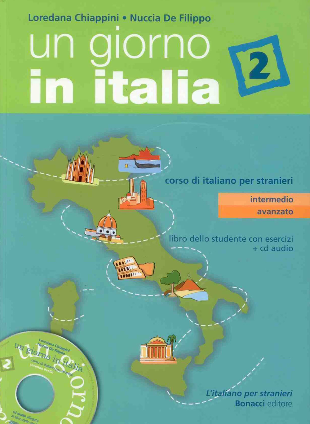 Un giorno in Italia. Corso di italiano per stranieri. Libro dello studente. Con esercizi. Vol. 2