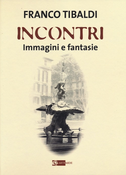 Incontri. Immagini e fantasie