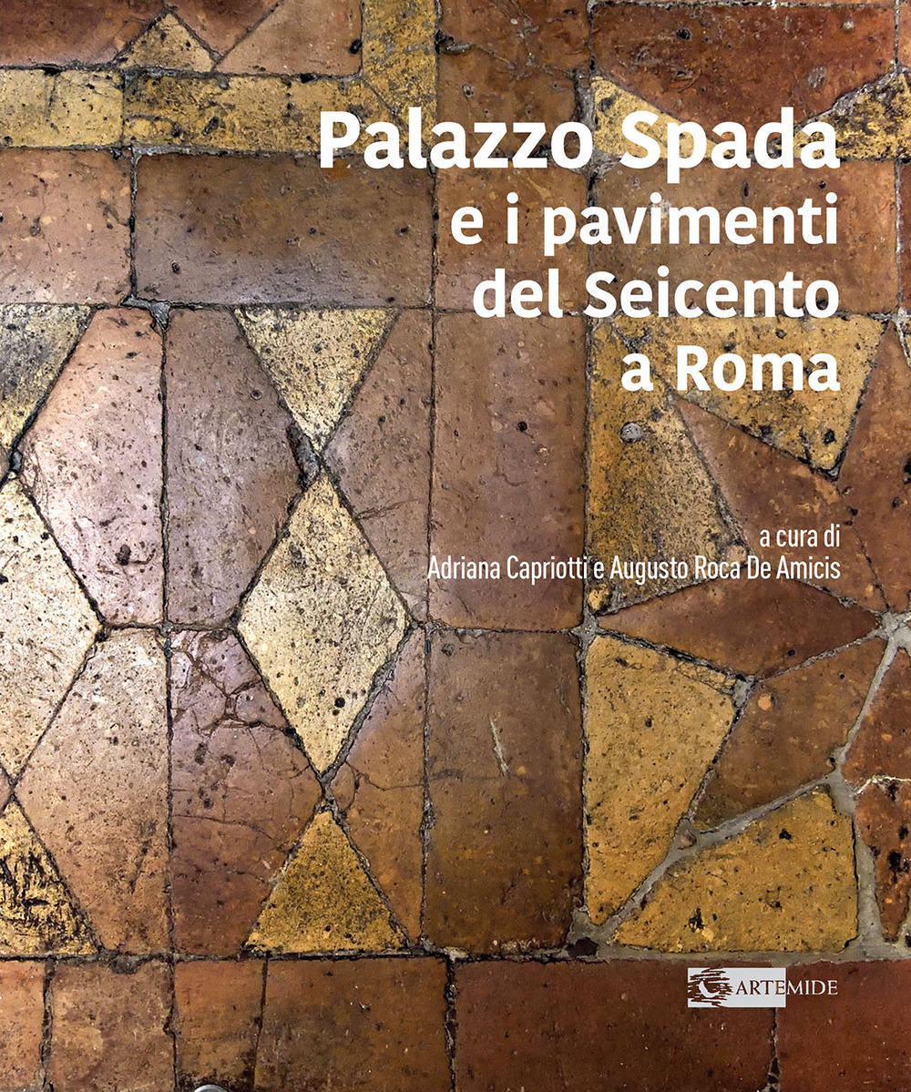 Palazzo Spada e i pavimenti del seicento a Roma