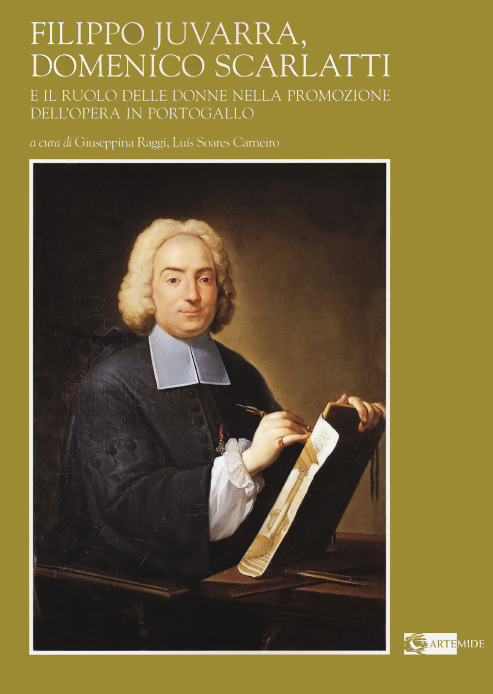 Filippo Juvarra, Domenico Scarlatti e il ruolo delle donne nella promozione dell’Opera in Portogallo