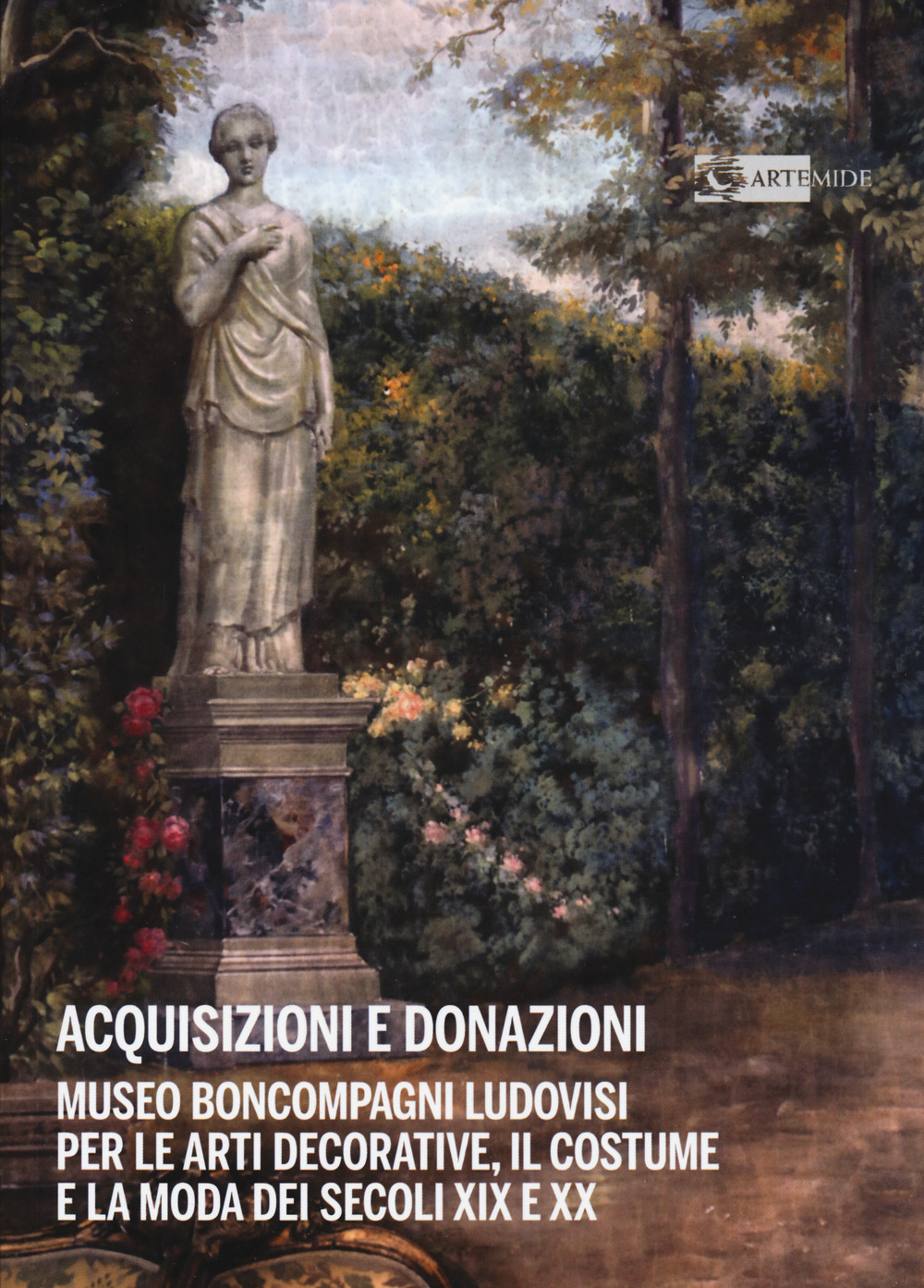 Acquisizioni e donazioni Museo Boncompagni Ludovisi per le arti decorative, il costume e la moda dei secoli XIX e XX