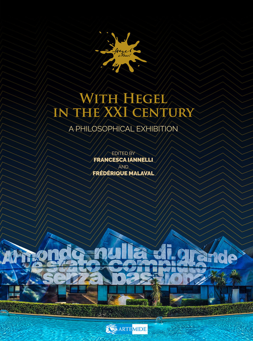 With Hegel in the XXI century. A philosophical Exhibition
