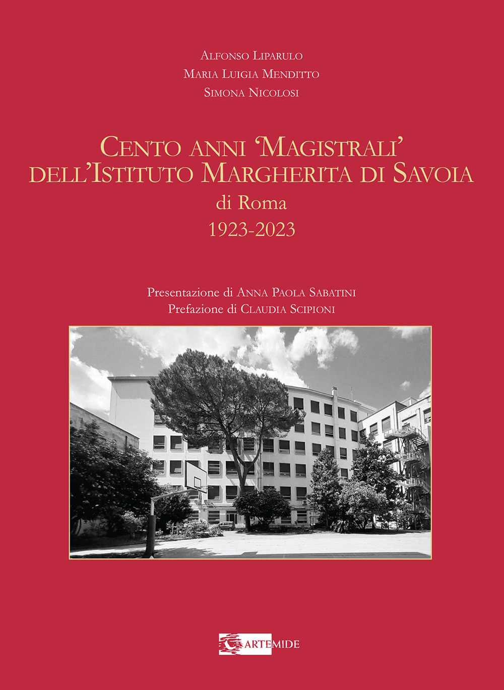 Cento anni «magistrali» dell'Istituto Margherita di Savoia di Roma. 1923-2023