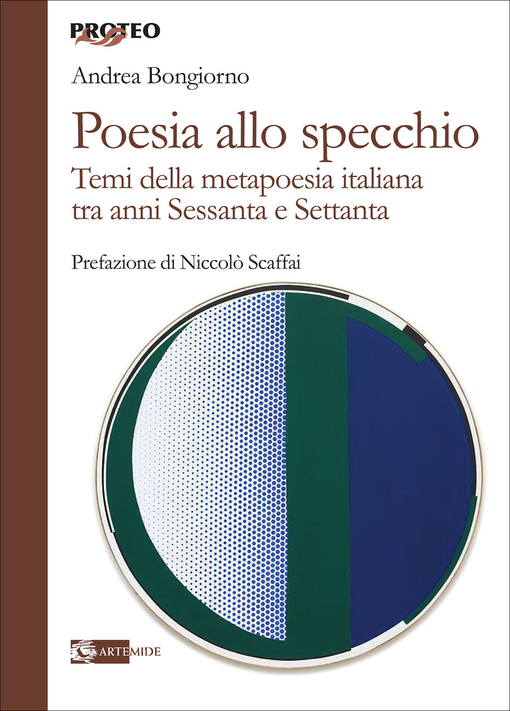 Poesia allo specchio. I temi della metapoesia italiana tra anni Sessanta e Settanta