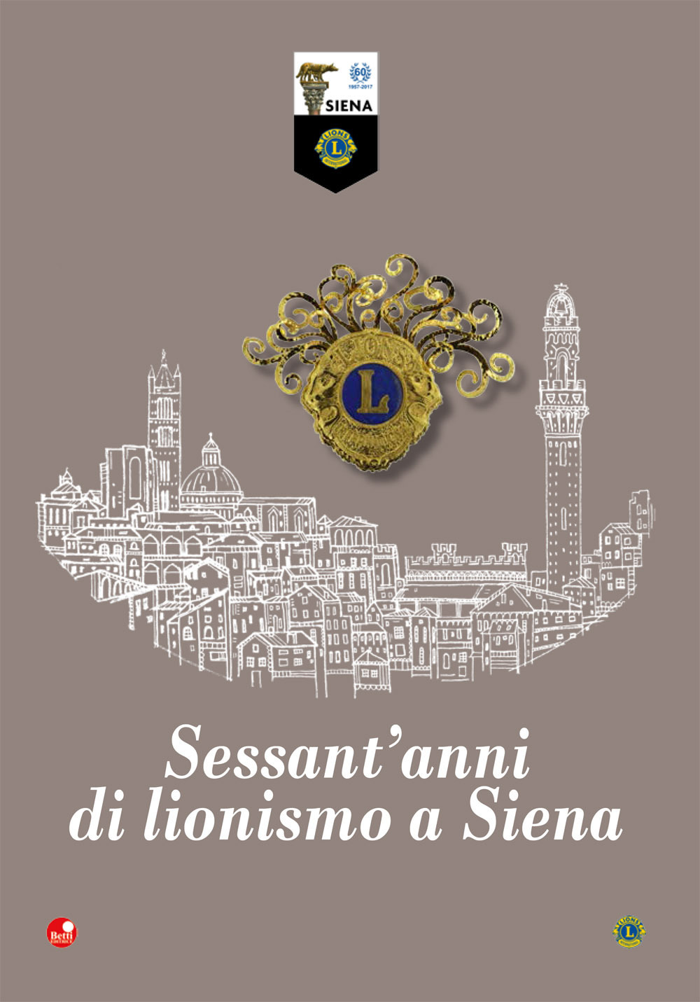 Sessant’anni di lionismo a Siena