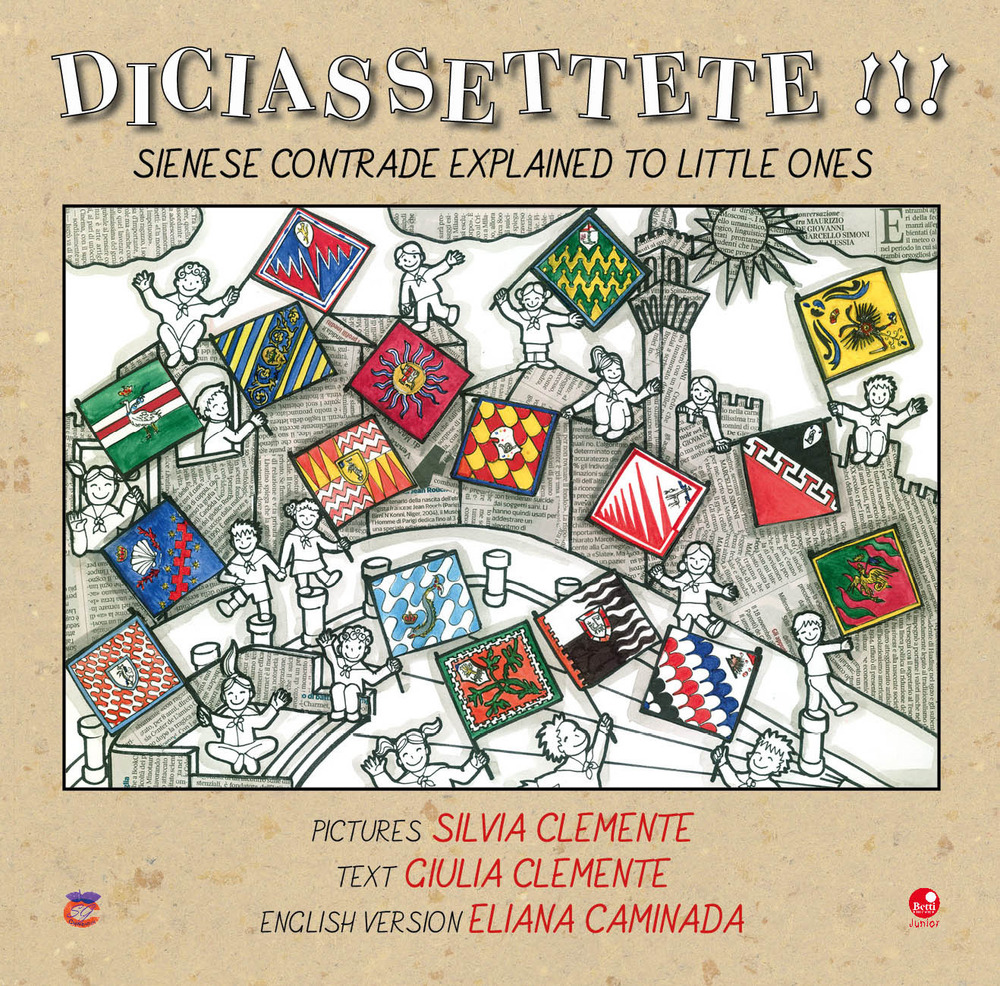 Diciassettete!!! Sienese contrade explained to little ones