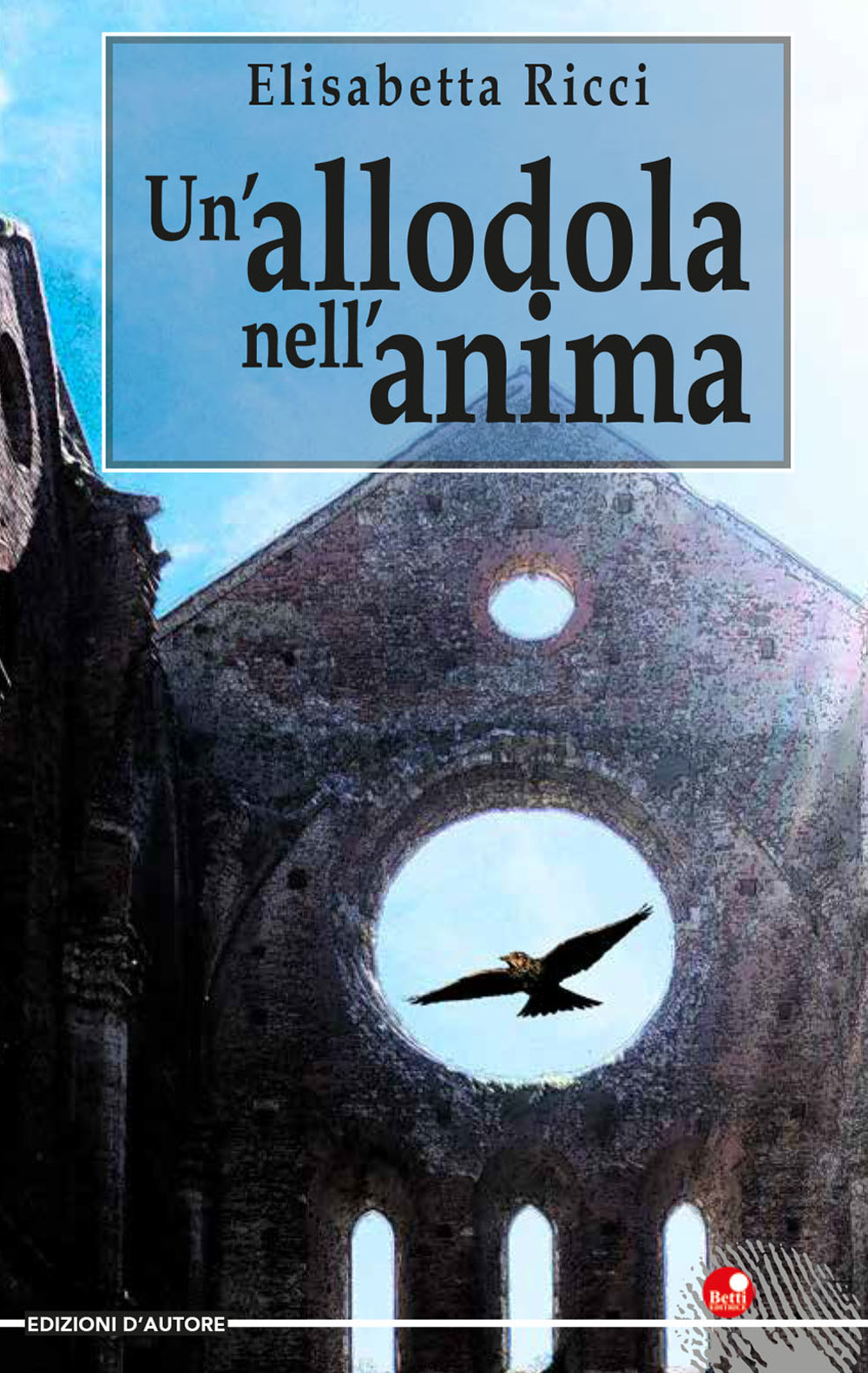 Un’allodola nell’anima