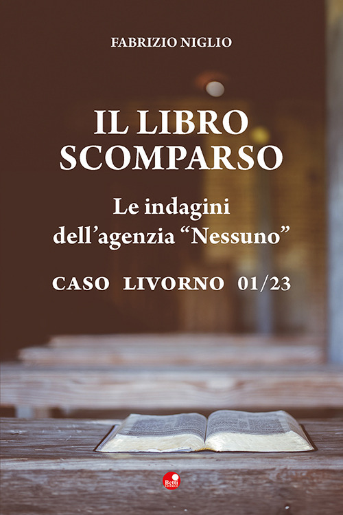 Il libro scomparso. Le indagini dell'agenzia «Nessuno». Caso Livorno 01/23
