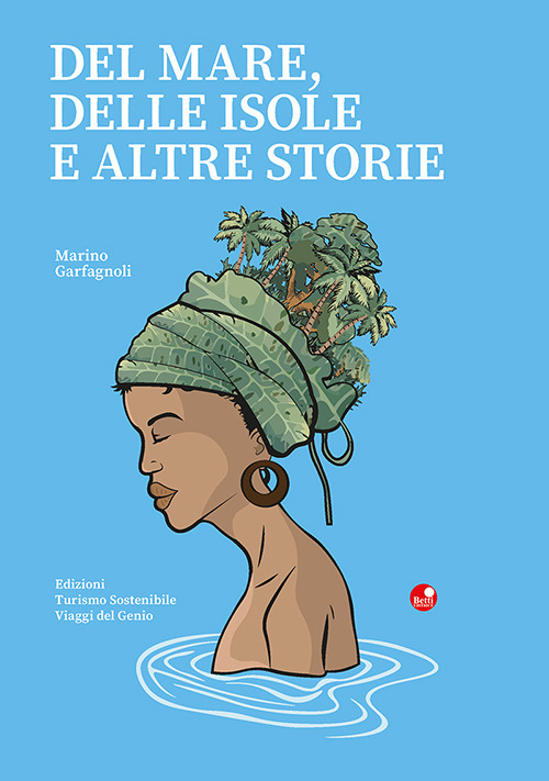 Del mare, delle isole e altre storie
