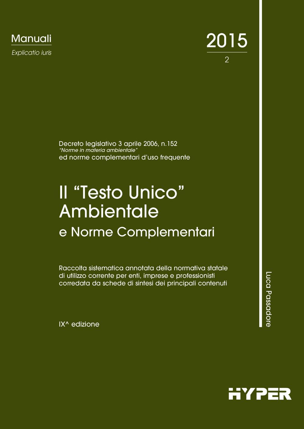 Il Testo unico ambientale e norme complementari