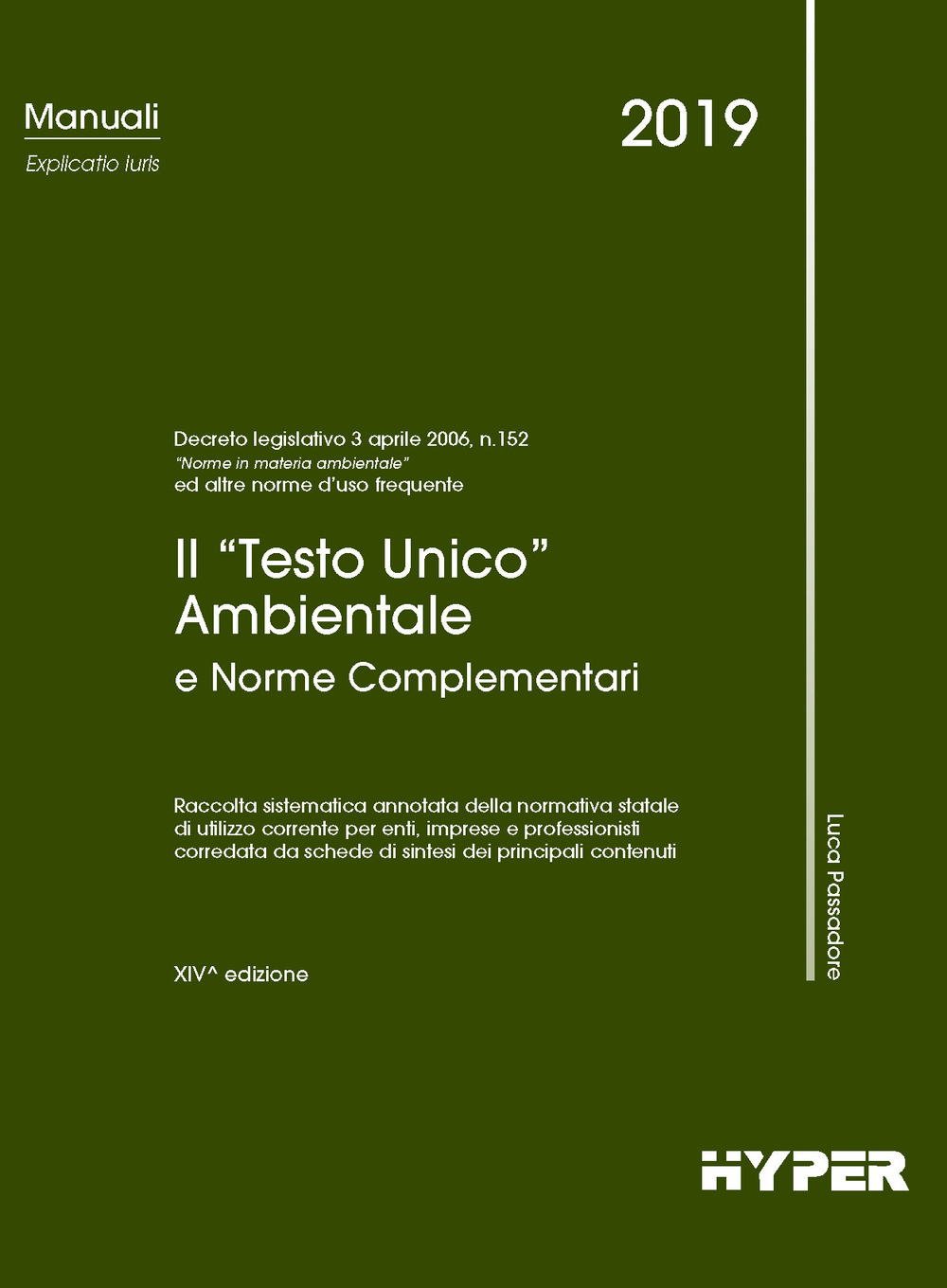 Il Testo unico ambientale e norme complementari