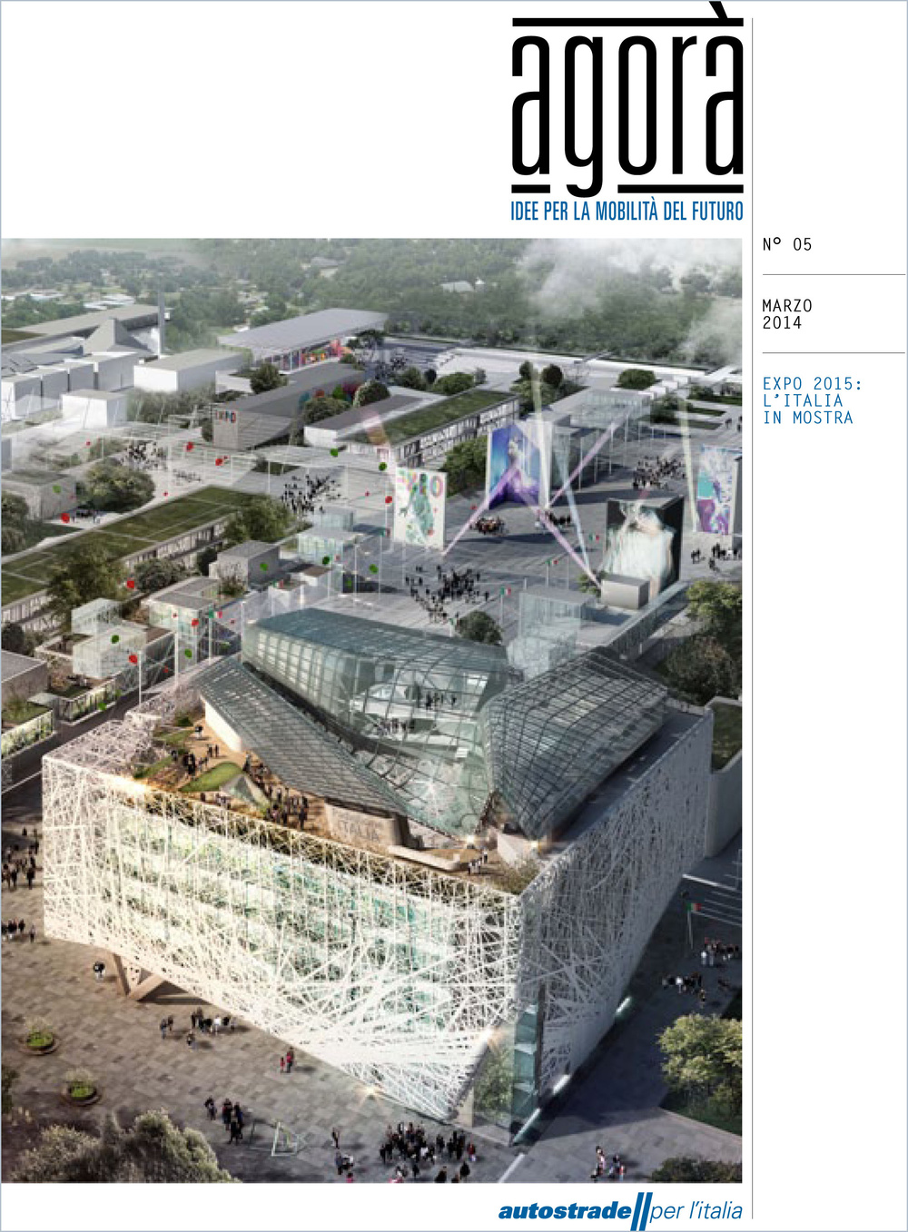 Agorà. Idee per la mobilità del futuro. Vol. 5: L'Italia in mostra