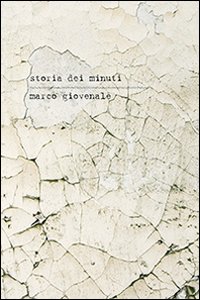 Storia dei minuti. Ediz. italiana e francese