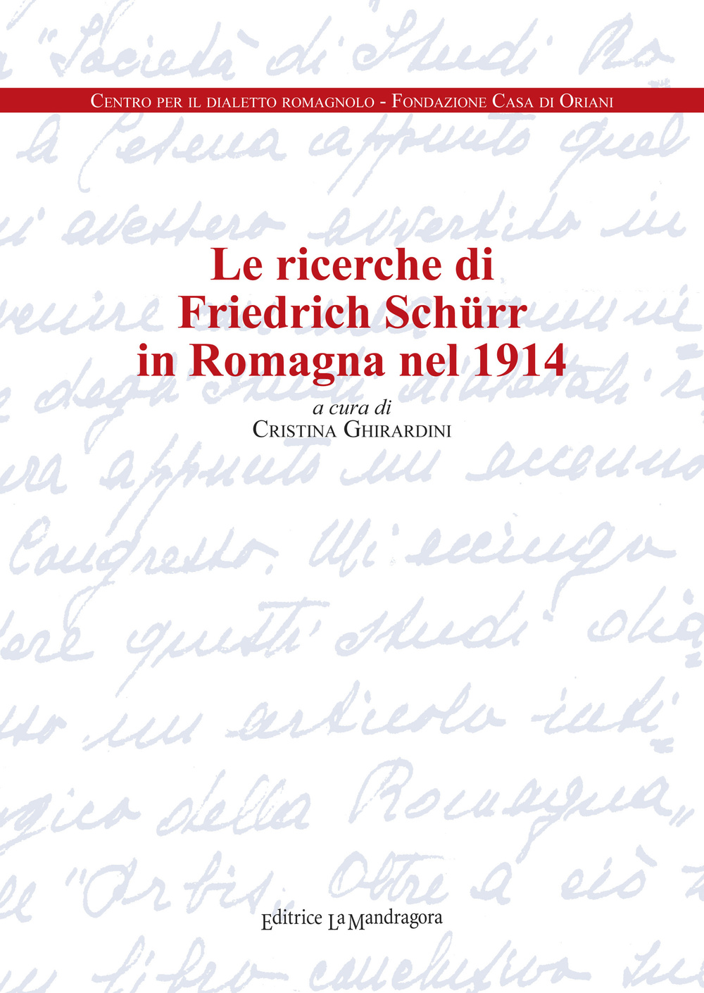 Le ricerche di Friedrich Schürr