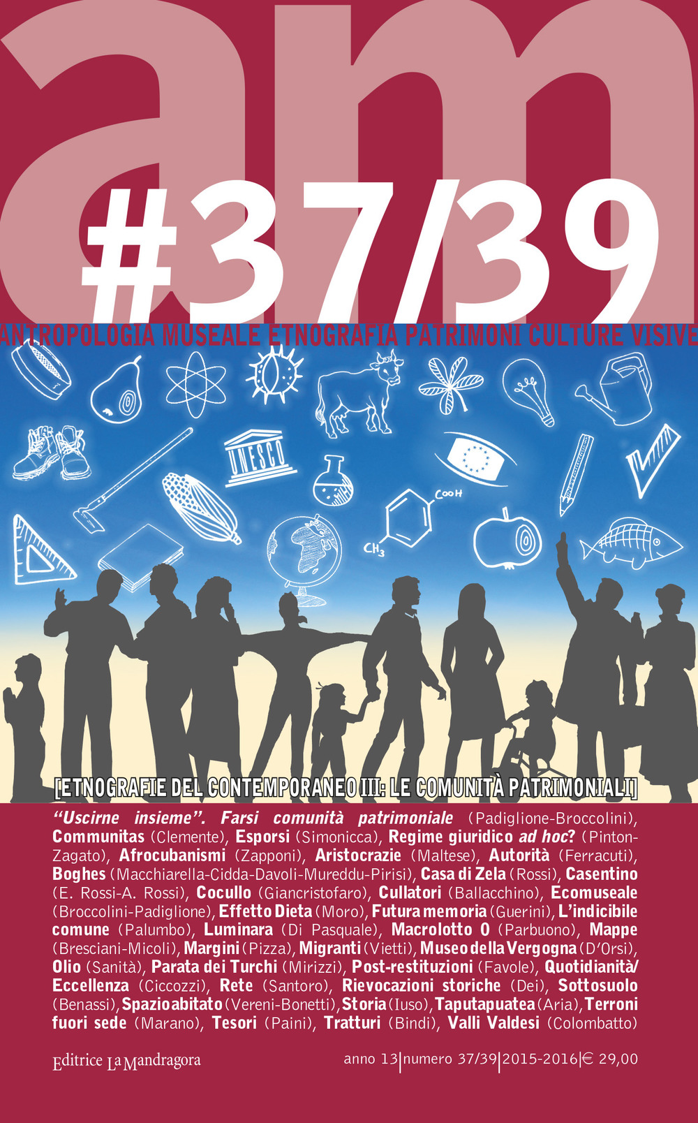 AM. Rivista della Società italiana di antropologia medica. Vol. 37-39