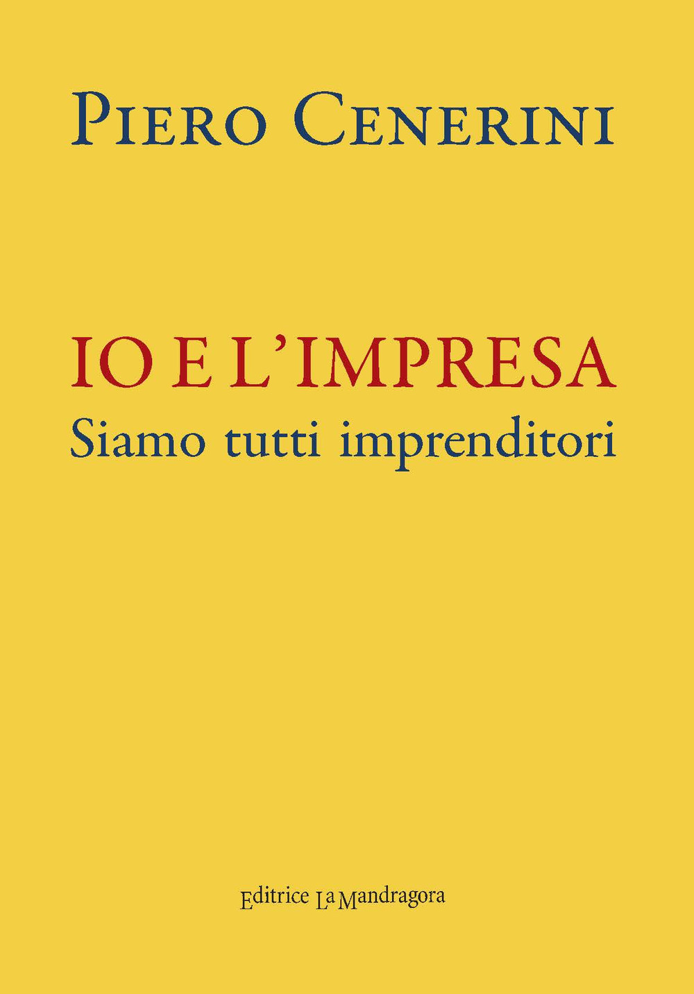Io e l'impresa. Siamo tutti imprenditori