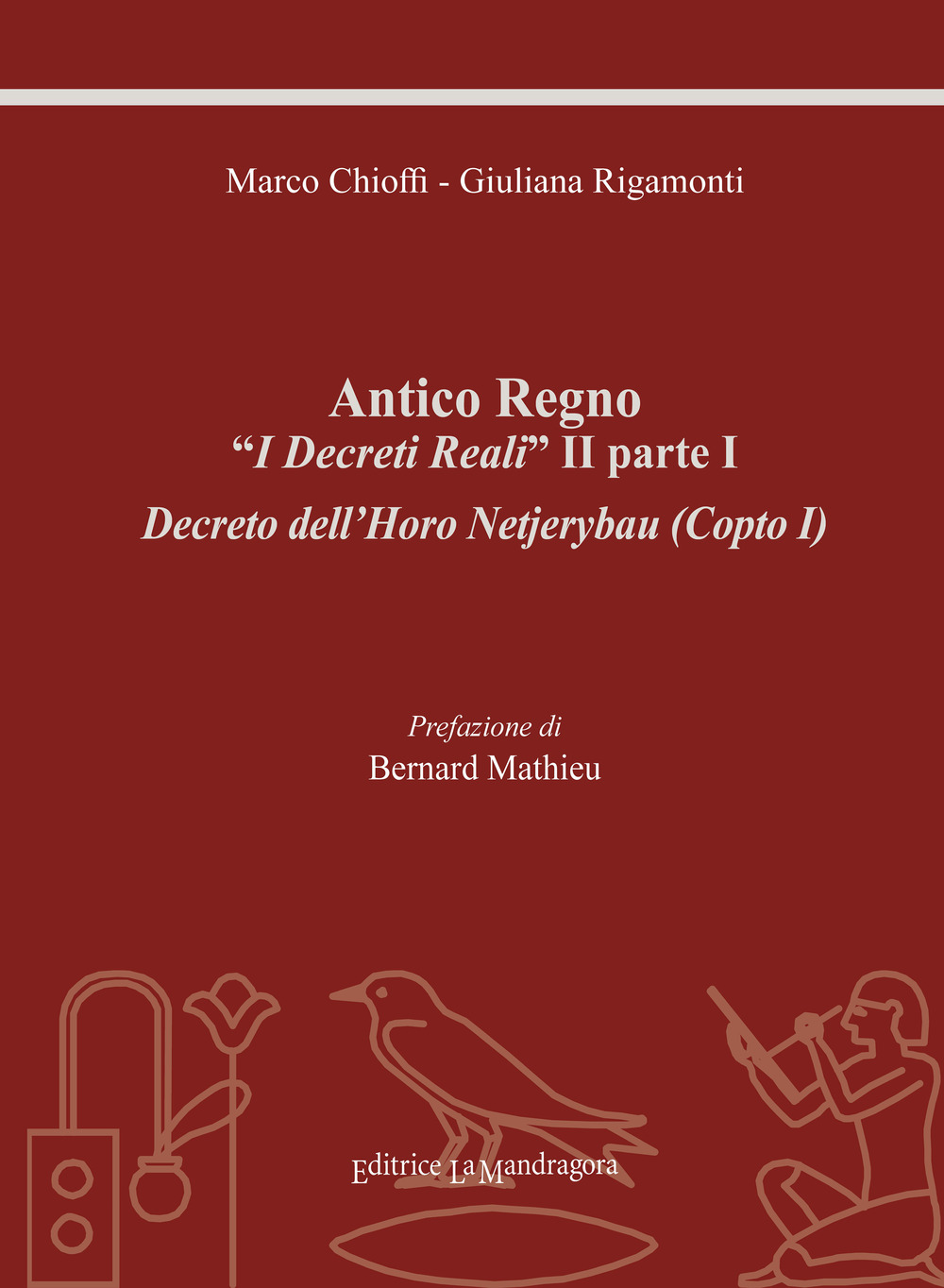 Antico regno. «I decreti reali» II parte I. Decreto dell'Horo Netjerybau (copto I)