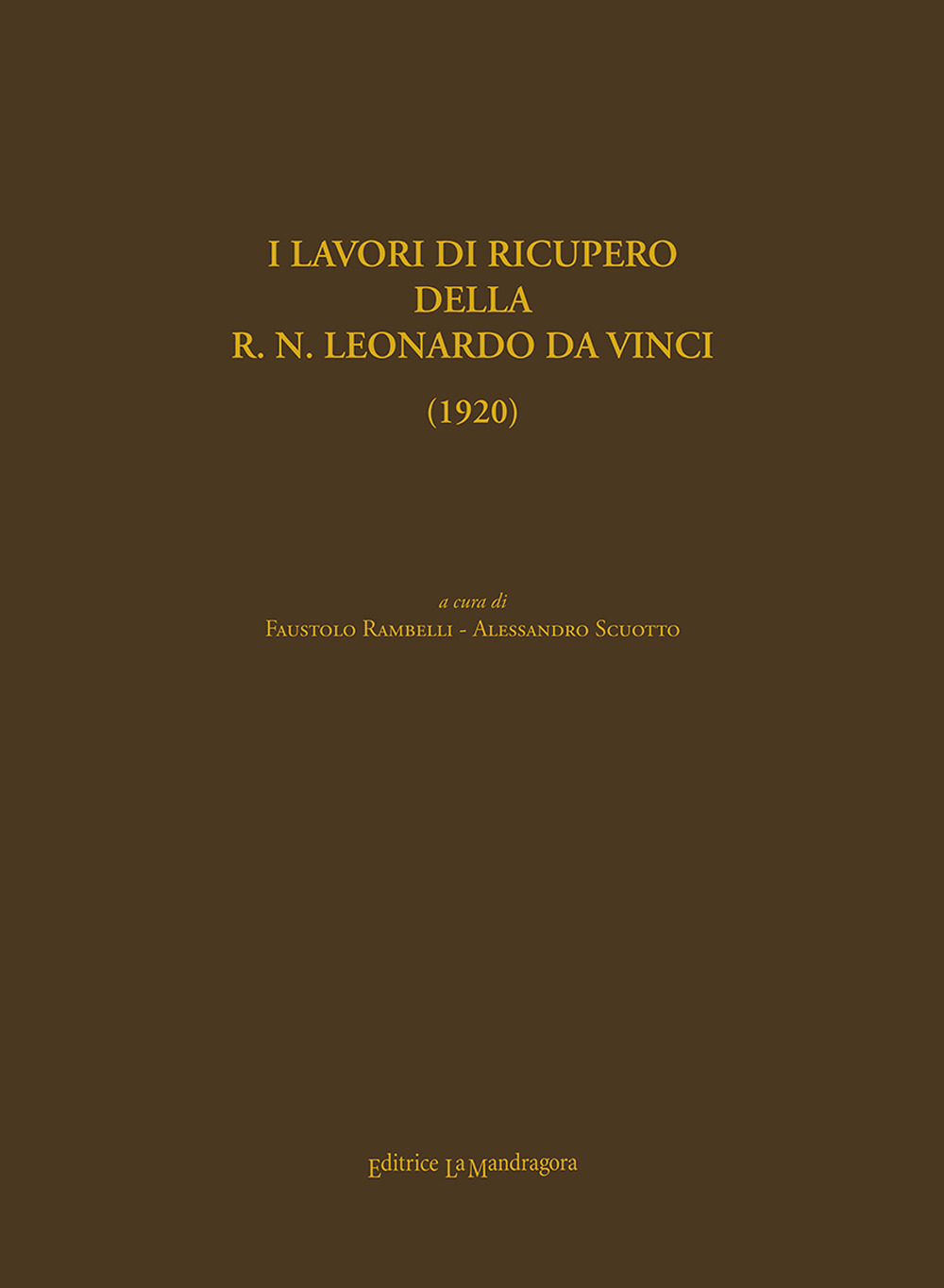 I lavori di recupero della R.N. Leonardo Da Vinci (1920)