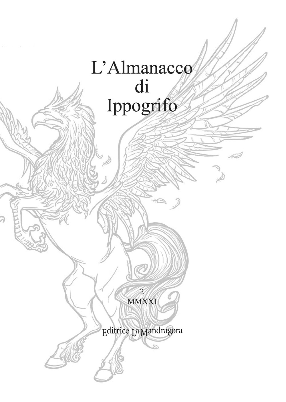 L'almanacco di Ippogrifo. Vol. 2