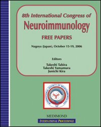 Eighth International congress of neuroimmunology. Free papers (Nagoya, 15-19 October 2006)