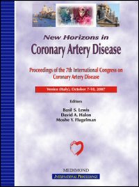 New horizons in coronary artery disease. Proceedings of the 7th International congress on coronary artery disease (Venice, 7-10 October 2007)