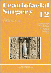 Twelfth International congress of the International society of craniofacial surgery, ISCFS (Salvador, 23-25 August 2007)