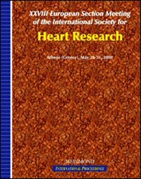 Twenty-eighth European section meeting of the International society for heart research (Athens, 28-31 May 2008)