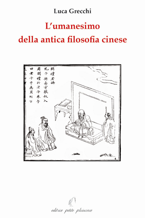 L'umanesimo della antica filosofia cinese