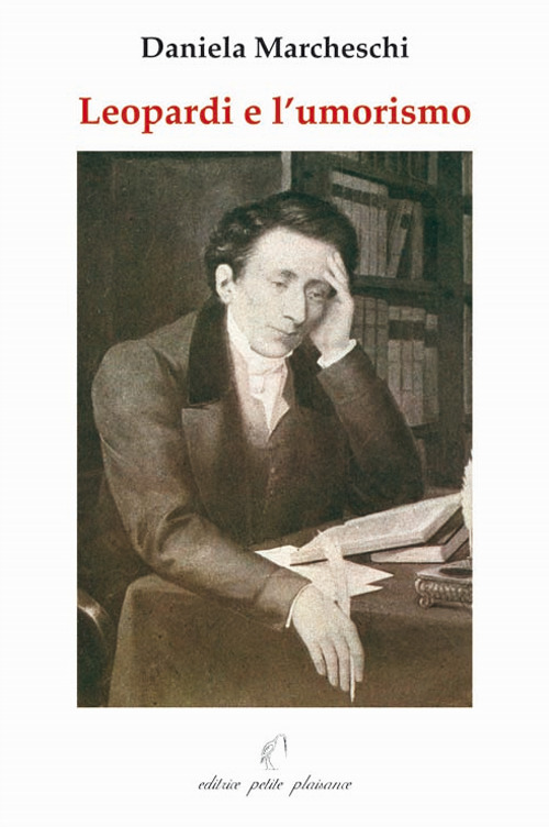 Leopardi e l'umorismo. In appendice: G. Leopardi oggi