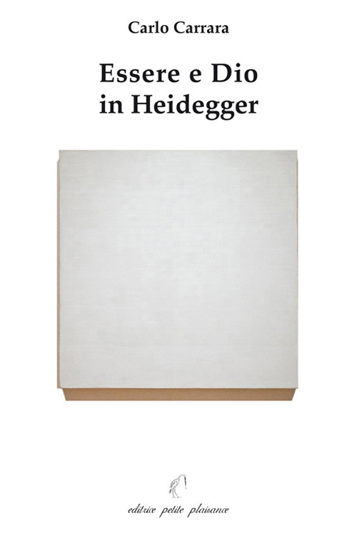 Essere e Dio in Heidegger
