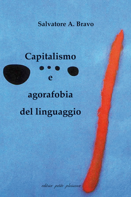 Capitalismo e agorafobia del linguaggio