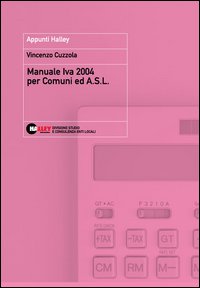 Manuale IVA 2004 per comuni ed Asl