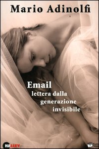 Email lettera dalla generazione invisibile