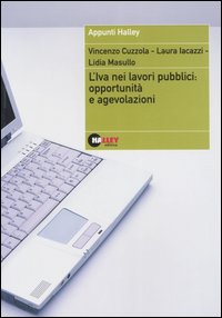 L'IVA nei lavori pubblici: opportunità e agevolazioni