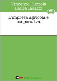 L'impresa agricola e cooperativa