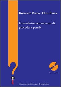 Formulario commentato di procedura penale