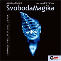 SvobodaMagika. Polyvisioni sceniche di Josef Svoboda. Con Video CD