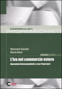 L'Iva nel commercio estero. Operazioni intracomunitarie e con i Paesi terzi