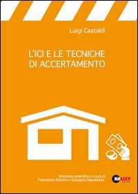 L'ICI e le tecniche di accertamento